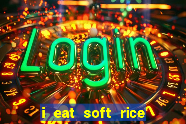 i eat soft rice in another world cap 1 pt br